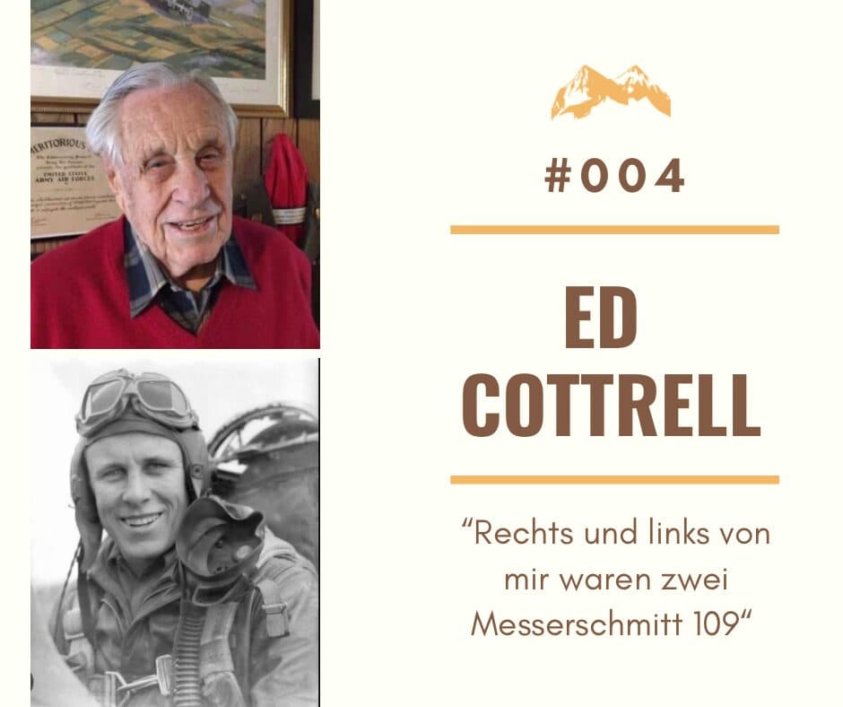 Folgenbild des Podcasts „Wunder. Wissen. Weltkrieg“ mit Ed Cottrell als jungem Piloten und heute